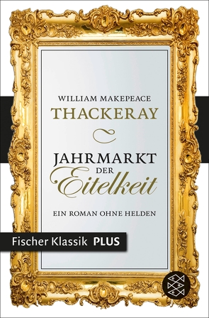 Jahrmarkt der Eitelkeit von Conrad,  Heinrich, Thackeray,  William Makepeace