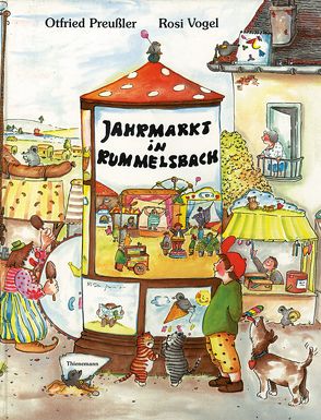 Jahrmarkt in Rummelsbach von Preussler,  Otfried, Vogel,  Rosi