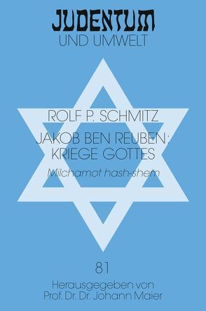Jakob ben Reuben: Kriege Gottes von Schmitz-Görs,  Rolf