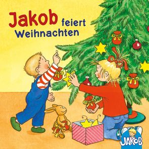 Jakob feiert Weihnachten (Jakob, der kleine Bruder von Conni) von Buffon,  Fenno, Grimm,  Sandra, Horeyseck,  Julian, Naas,  Stefan, Ronte,  Jana, Storm,  Bettina