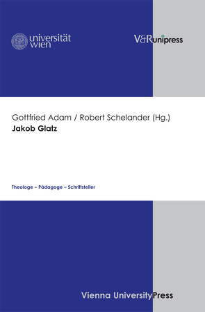 Jakob Glatz von Adam,  Gottfried, Schelander,  Robert