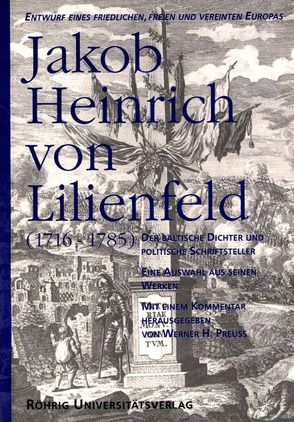 Jakob Heinrich von Lilienfeld (1716-1785) von Lilienfeld,  Jakob Heinrich von, Preuss,  Werner