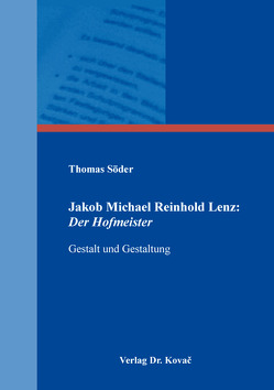 Jakob Michael Reinhold Lenz: Der Hofmeister von Soeder,  Thomas