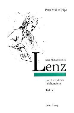 Jakob Michael Reinhold Lenz im Urteil dreier Jahrhunderte von Draeger,  Sabine
