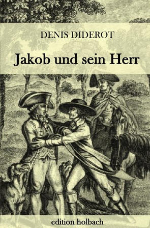 Jakob und sein Herr von Diderot,  Denis
