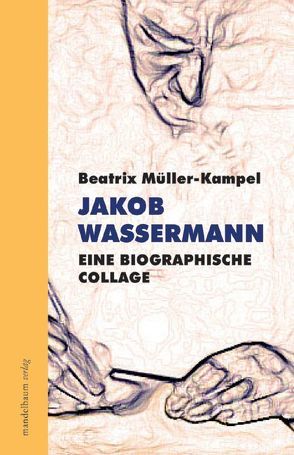 Jakob Wassermann von Müller-Kampel,  Beatrix