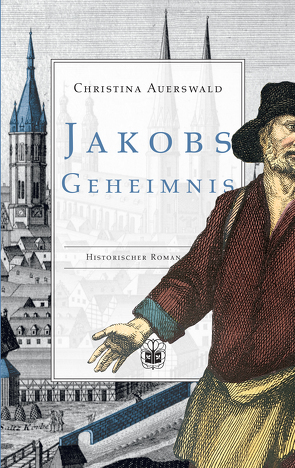 Jakobs Geheimnis von Auerswald,  Christina