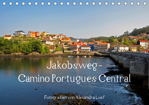 Jakobsweg – Camino Portugues Central (Tischkalender 2020 DIN A5 quer) von Luef,  Alexandra