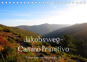 Jakobsweg – Camino Primitivo (Tischkalender 2023 DIN A5 quer) von Luef,  Alexandra