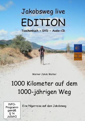Jakobsweg Edition von Weiher,  Werner J