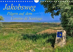 Jakobsweg – pilgern auf dem Camino de Santiago (Wandkalender 2023 DIN A4 quer) von Roder,  Peter