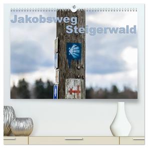 Jakobsweg Steigerwald (hochwertiger Premium Wandkalender 2024 DIN A2 quer), Kunstdruck in Hochglanz von Will,  Hans