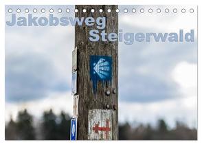 Jakobsweg Steigerwald (Tischkalender 2024 DIN A5 quer), CALVENDO Monatskalender von Will,  Hans