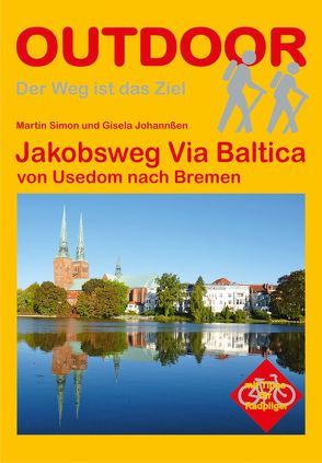 Jakobsweg Via Baltica von Johannssen,  Gisela, Simon,  Martin