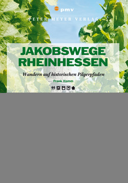 Jakobswege Rheinhessen von Hamm,  Frank