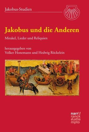 Jakobus und die Anderen von Honemann,  Volker, Röckelein,  Hedwig