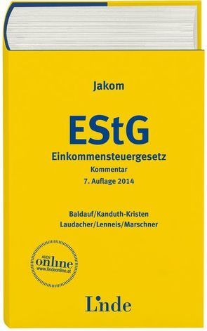 Jakom Einkommensteuergesetz 2014 von Baldauf,  Anton, Kanduth-Kristen,  Sabine, Laudacher,  Marco, Lenneis,  Christian, Marschner,  Ernst