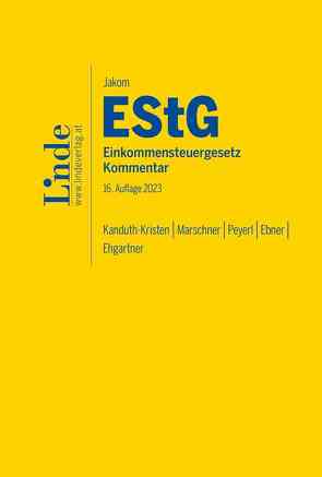 Jakom EStG | Einkommensteuergesetz 2023 von Ebner,  Andrea, Ehgartner,  Gerald, Kanduth-Kristen,  Sabine, Marschner,  Ernst, Peyerl,  Hermann
