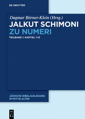 Jalkut Schimoni / Jalkut Schimoni zu Numeri von Börner-Klein,  Dagmar