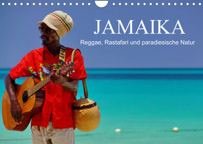 JAMAIKA Reggae, Rastafari und paradiesische Natur. (Wandkalender 2022 DIN A4 quer) von M.Polok