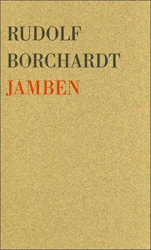 Jamben von Borchardt,  Marie Luise, Borchardt,  Rudolf, Ott,  Ulrich, Zinn,  Ernst