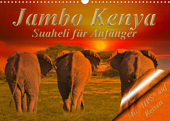Jambo Kenya (Wandkalender 2023 DIN A3 quer) von Schwerin,  Heinz-Peter