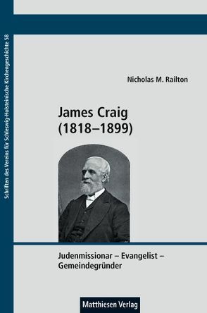 James Craig (1818-1899) von Railton,  Nicholas M.