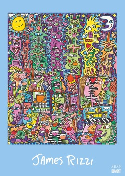James Rizzi 2024 – Kunst-Kalender – Poster-Kalender – 50×70 von Rizzi,  James