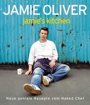 Jamie’s Kitchen von Oliver,  Jamie