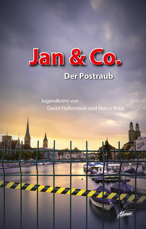 Jan & Co. – Der Postraub von Hollenstein,  David, Rota,  Marco