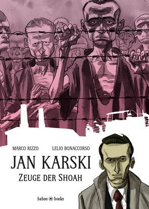 Jan Karski von Bonaccorso,  Lelio, Rizzo,  Marco