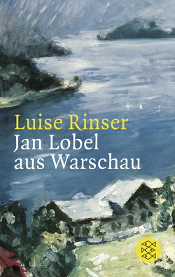 Jan Lobel aus Warschau von Rinser,  Luise