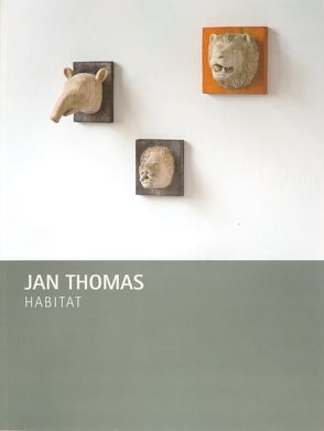 Jan Thomas – Habitat von Beissmann,  Wolfgang, Thomas,  Jan, Wellmann,  Dr. Marc