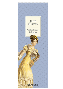 Jane Austen Geburtstagskalender | Immerwährender Wandkalender zum Eintragen im praktischen Streifenformat | Mit Illustrationen und Zitaten aus Jane Austens beliebtesten Romanen und Briefen von Austen,  Jane