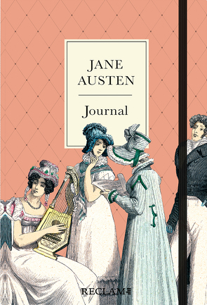 Jane Austen Journal | Hochwertiges Notizbuch mit Fadenheftung, Lesebändchen und Verschlussgummi | Mit Illustrationen und Zitaten aus ihren beliebtesten Romanen und Briefen von Austen,  Jane