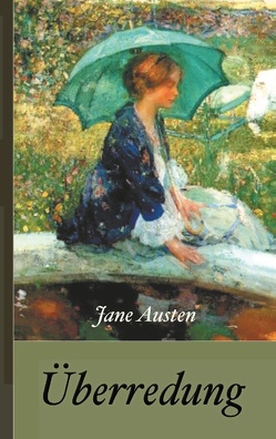 Jane Austen: Überredung von Austen,  Jane