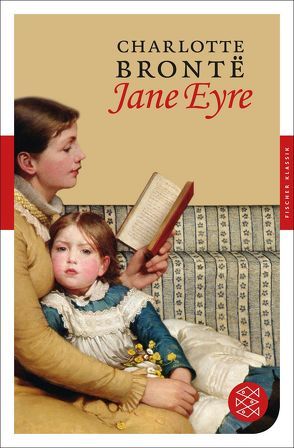 Jane Eyre von Bettinger,  Elfi, Brontë,  Charlotte, Ott,  Andrea