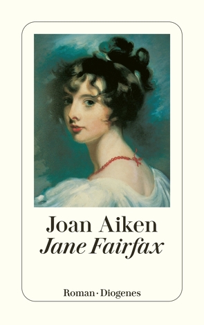 Jane Fairfax von Aiken,  Joan, Orth-Guttmann,  Renate