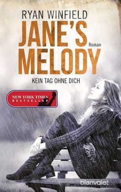 Jane’s Melody – Kein Tag ohne dich von Röhl,  Barbara, Winfield,  Ryan