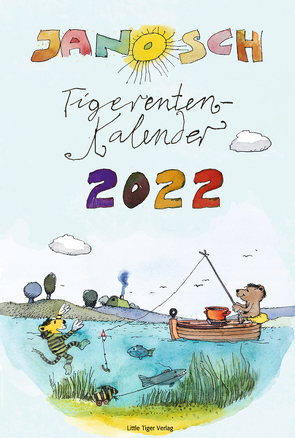 Janosch Tigerentenkalender 2022 von Janosch