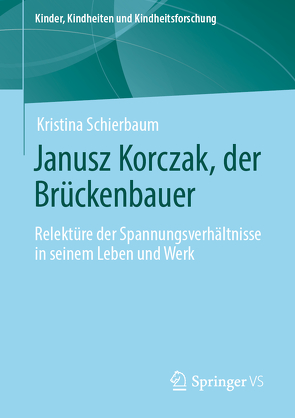 Janusz Korczak, der Brückenbauer von Schierbaum,  Kristina