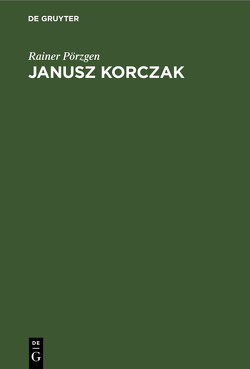 Janusz Korczak von Pörzgen,  Rainer