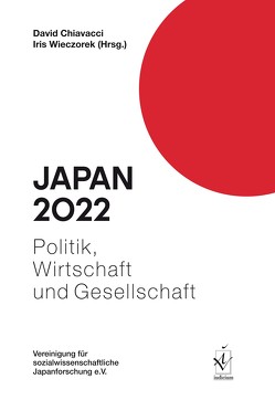 Japan 2022 von Chiavacci,  David, Wieczorek,  Iris