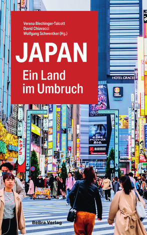 Japan von Blechinger-Talcott,  Verena, Chiavacci,  David, Schwentker,  Wolfgang