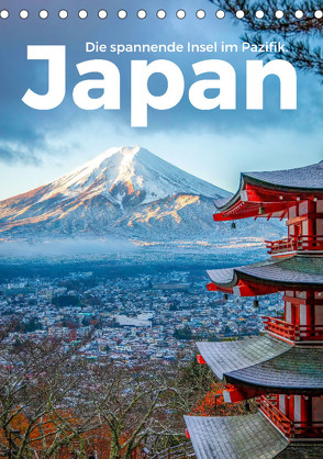 Japan – Die spannende Insel im Pazifik. (Tischkalender 2024 DIN A5 hoch) von Scott,  M.