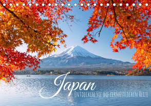 Japan: Entdecken Sie die fernöstlichen Reize (Tischkalender 2023 DIN A5 quer) von CALVENDO