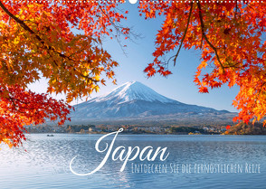 Japan: Entdecken Sie die fernöstlichen Reize (Wandkalender 2022 DIN A2 quer) von CALVENDO