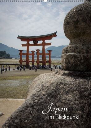 Japan im Blickpunkt (Wandkalender 2019 DIN A2 hoch) von Karin Neumann,  Nina