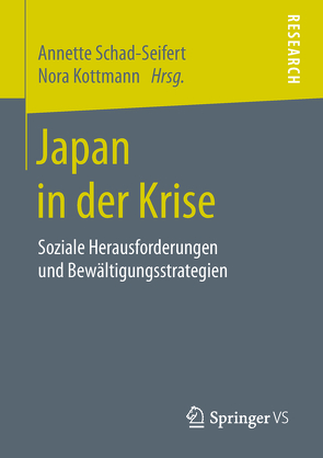 Japan in der Krise von Kottmann,  Nora, Schad-Seifert,  Annette