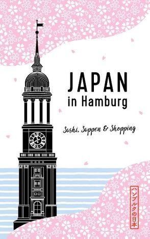 Japan in Hamburg von Albert,  Claudia, Schwab,  Axel